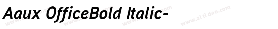 Aaux OfficeBold Italic字体转换